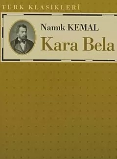 Kara Bela Tiyatro Özeti | Namık Kemal