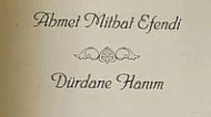 Dürdane Hanım Eser Özeti | Ahmet Mithat Efendi