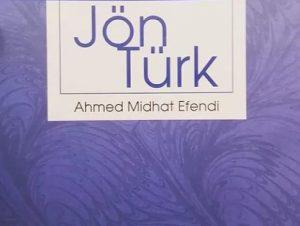 Jön Türkler Eser Özeti | Ahmet Mithat Efendi