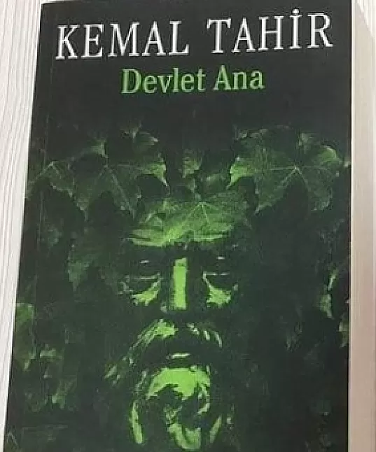 Devlet Ana Roman Özeti | Kemal Tahir