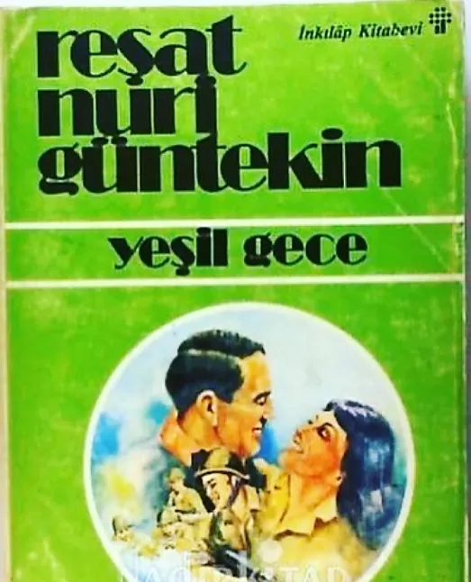 Reşat Nuri Güntekin Yeşil Gece