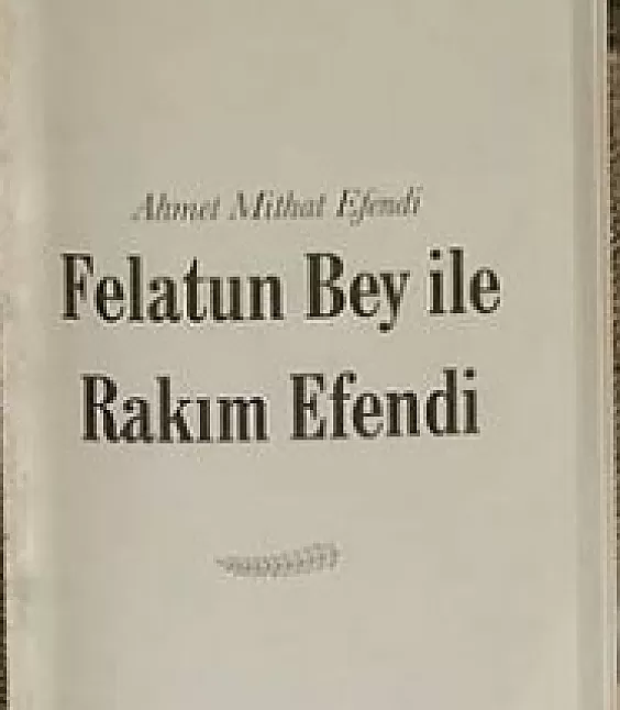 Felatun Bey Ve Rakım Efendi