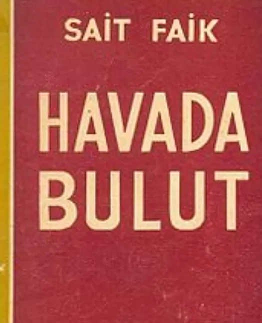 Havada Bulut Kitap Özeti | Sait Faik Abasıyanık 