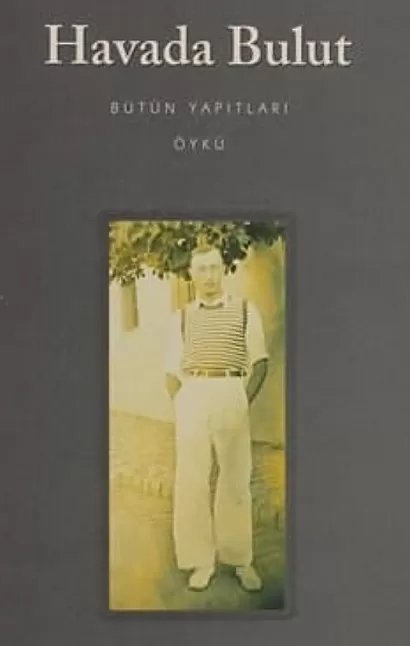 Havada Bulut Kitap Özeti | Sait Faik Abasıyanık 