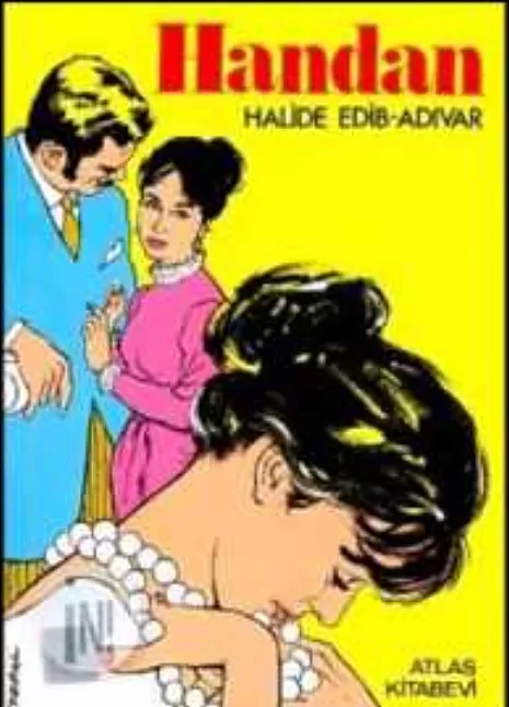 Handan Romanı Eser Özeti 