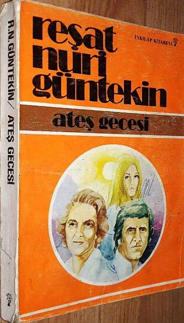 Ateş gecesi reşat nuri güntekin