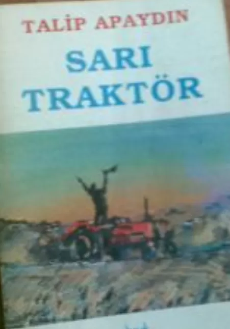 Sarı Traktör kitap özeti