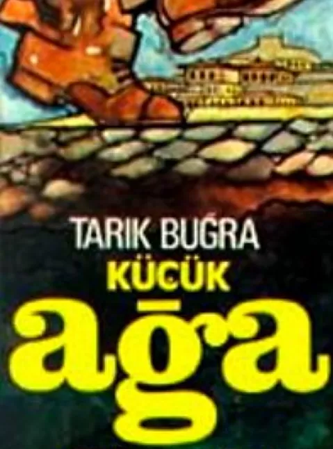 Küçük Ağa Kitap Özeti