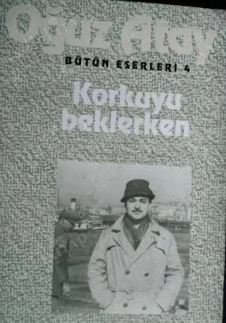 Korkuyu Beklerken Hikaye Özeti | Oğuz Atay