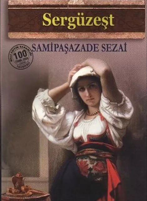 Sergüzeşt Kitap Özeti