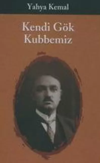 Kendi Gök Kubbemiz