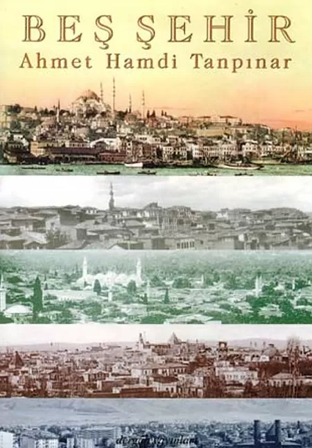Beş Şehir Kitap Özeti | Ahmet Hamdi Tanpınar