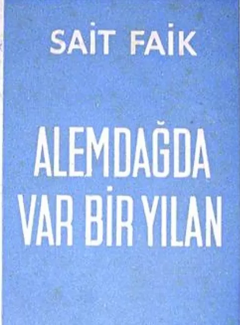 Alemdağda Var Bir Yılan | Sait Faik Abasıyanık