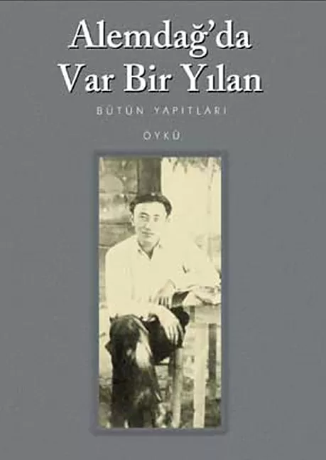 Alemdağda Var Bir Yılan | Sait Faik Abasıyanık