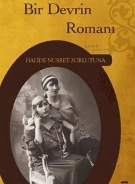 Bir Devrin Romanı