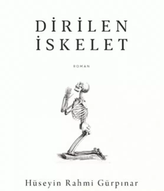 Dirilen İskelet Kitap Özeti