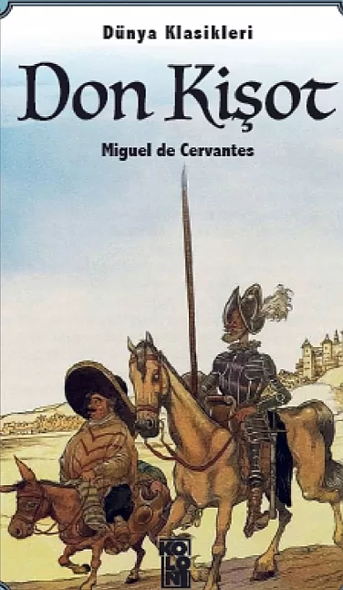 1633041999 Don Kişot Roman Özeti | Miguel de Cervantes