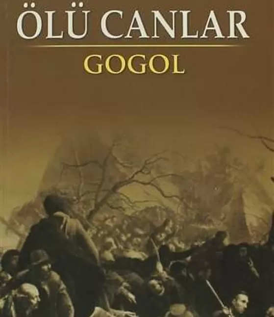 Ölü Canlar Roman Özeti |Nikolay Vasilyeviç Gogol