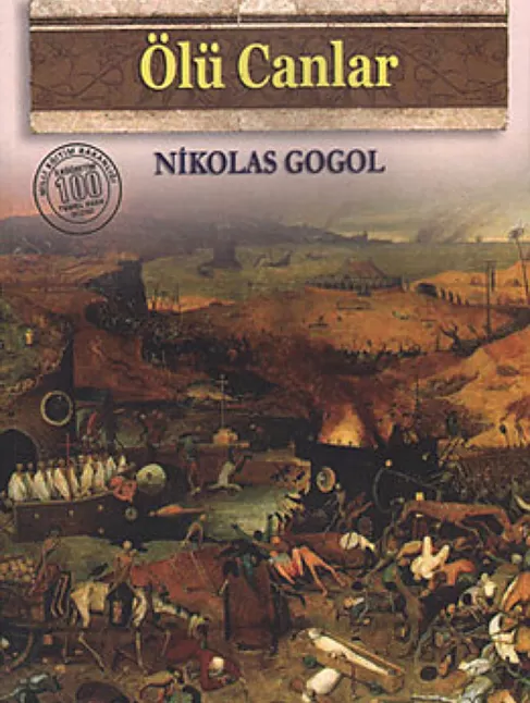 Ölü Canlar Roman Özeti |Nikolay Vasilyeviç Gogol