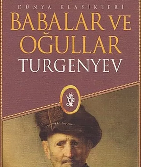Babalar ve Oğullar Roman Özeti | İvan Turgenyev