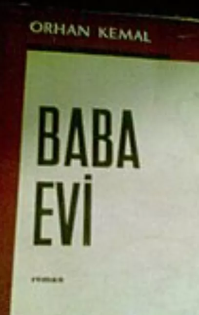 Baba Evi Roman Özeti