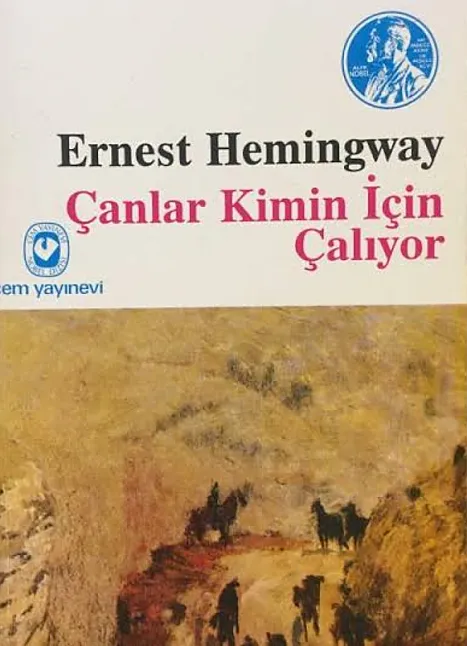 Çanlar Kimin İçin Çalıyor Kitap Özeti | Ernest Hemingway