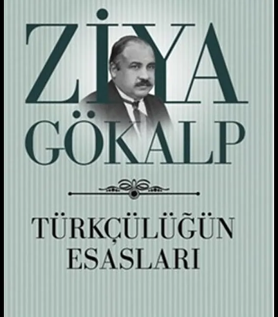 Türkçülüğün Esasları Özeti | Ziya Gökalp