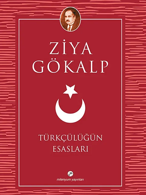 Türkçülüğün Esasları Özeti | Ziya Gökalp