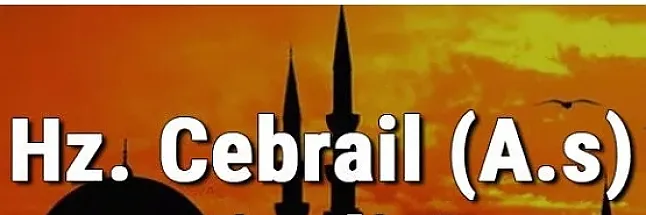 Rüyada Cebrail Görmek Ne Demek?Neye Yorumlanır?