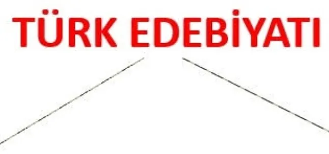 Türk Edebiyatında İlkler Nelerdir ?