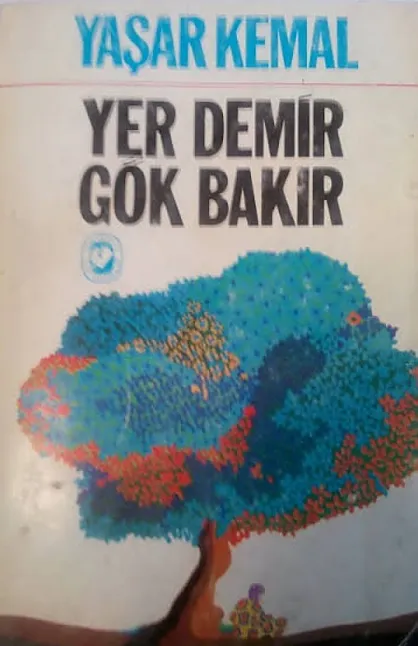 Yer Demir Gök Bakır Roman Özeti / Yaşar Kemal 