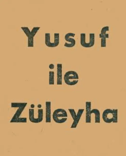 Yusuf İle Züleyha Kitap Özeti/ Şeyyâd Hamza