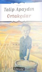 Ortakçılar Kitap Özeti /TALİP APAYDIN