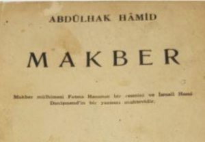 Makber Sahra / Abdulhak Hamit Tarhan