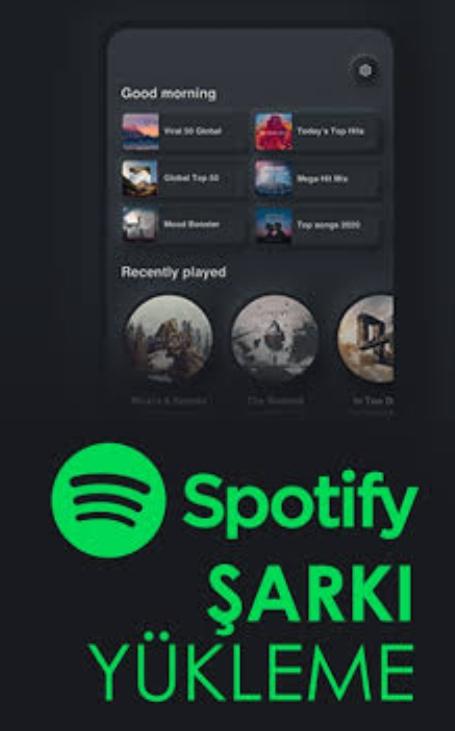 Spotify'a Nasıl Şarkı Yüklenir?