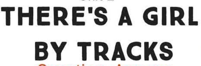 There’s a Girl by the Tracks / Summary