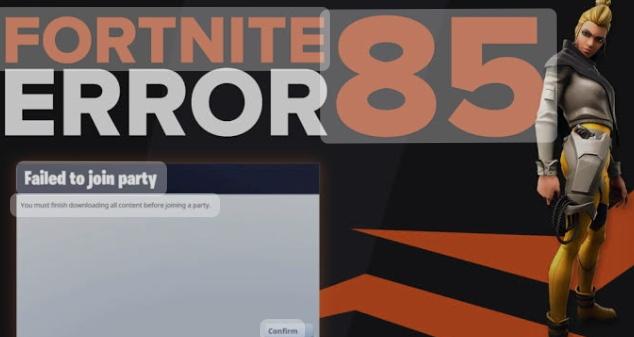 Fortnite Hata Kodu 85 nasıl düzeltilir?