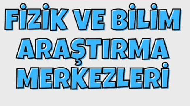 Bilim Araştırma Merkezleri Konusu