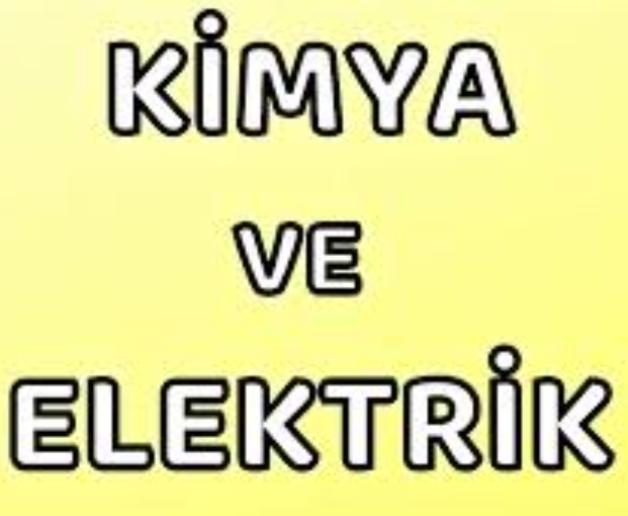 Kimyada Elektrik Enerjisi ve İrade İstemlilik Konusu 